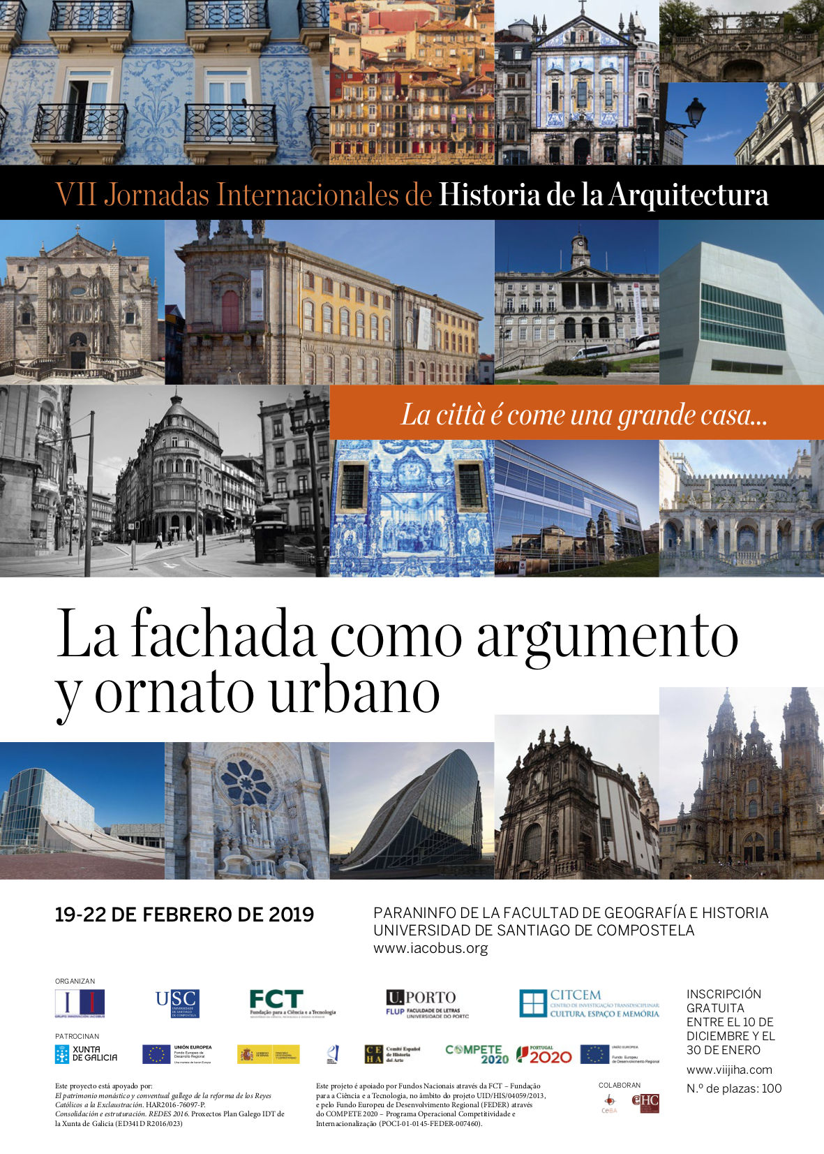 VII Jornadas Internacionales de Historia de la Arquitectura. La fachada como argumento y ornato urbano